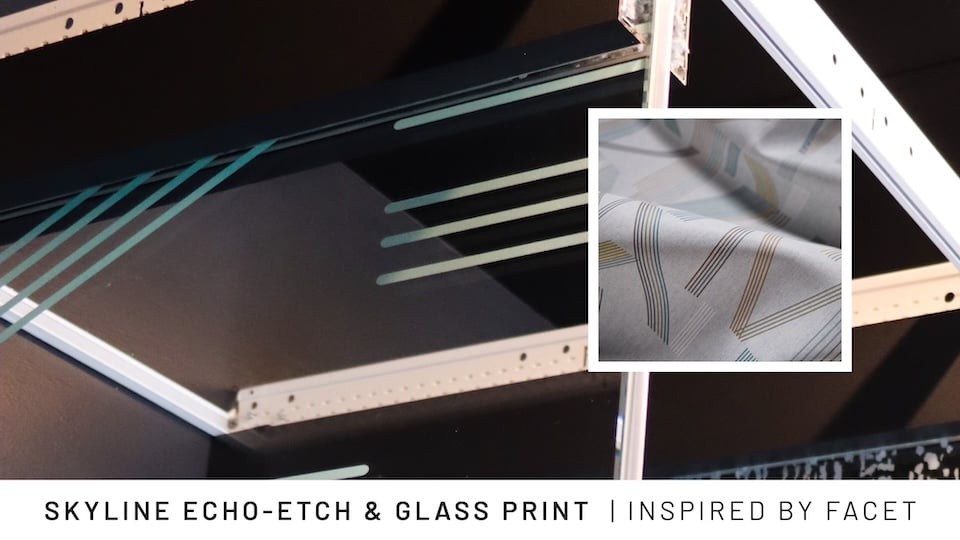 Skyline echo-etch and glass print, inspired by Facet pattern